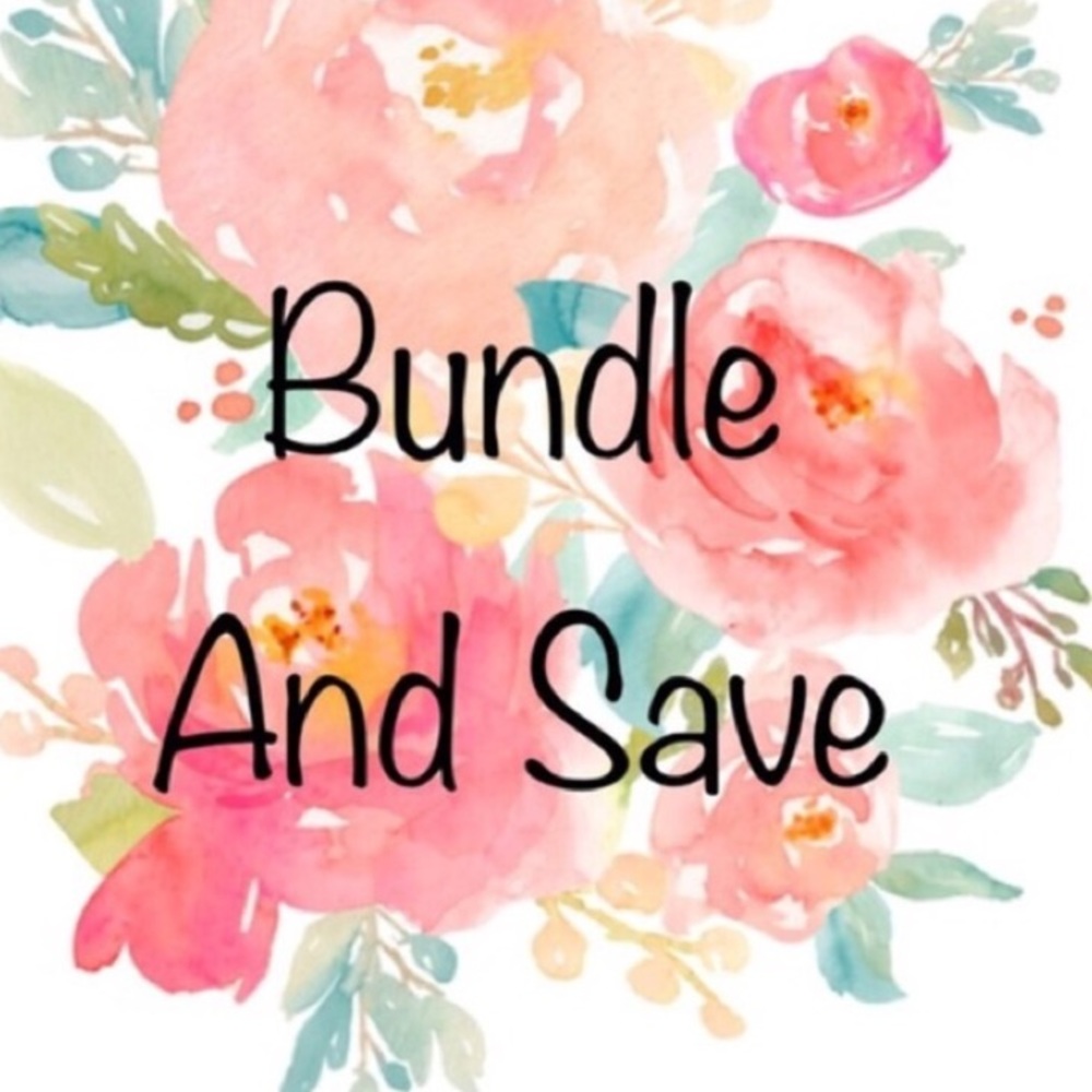 Bundle and Save 💖